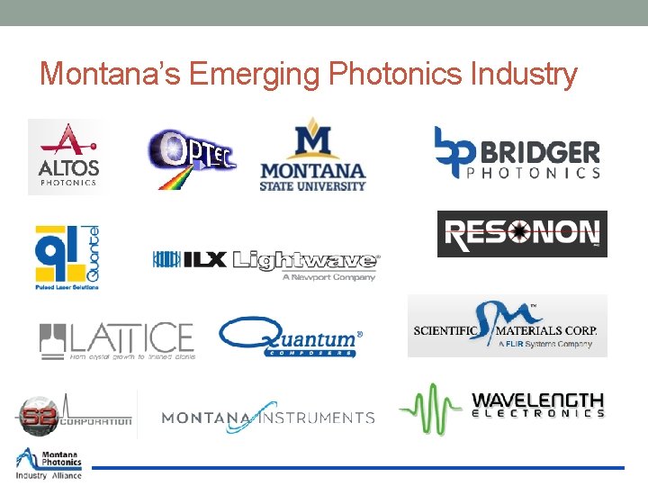 Montana’s Emerging Photonics Industry 