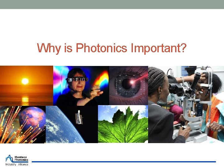 Why is Photonics Important? 