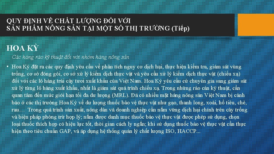 QUY ĐỊNH VỀ CHẤT LƯỢNG ĐỐI VỚI SẢN PHẨM NÔNG SẢN TẠI MỘT SỐ