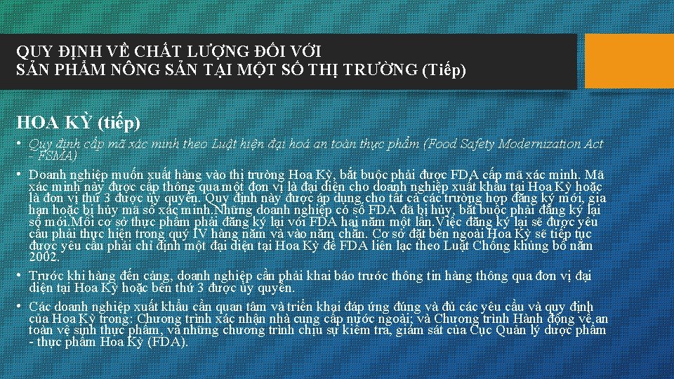 QUY ĐỊNH VỀ CHẤT LƯỢNG ĐỐI VỚI SẢN PHẨM NÔNG SẢN TẠI MỘT SỐ