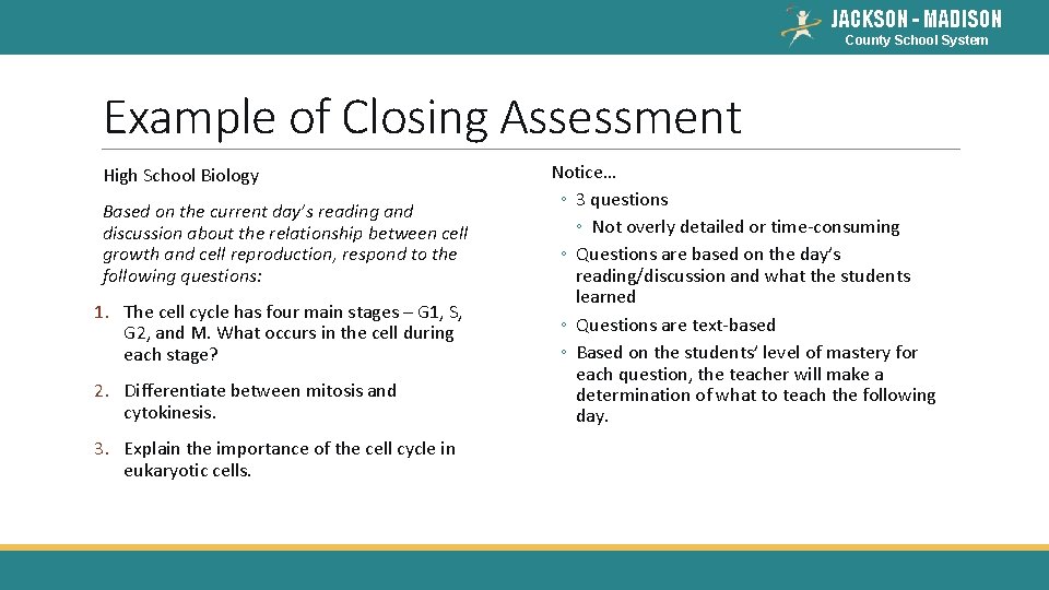 JACKSON - MADISON County School System Example of Closing Assessment High School Biology Based