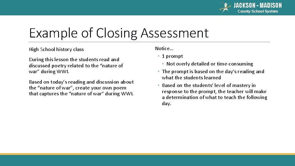 JACKSON - MADISON County School System Example of Closing Assessment High School history class