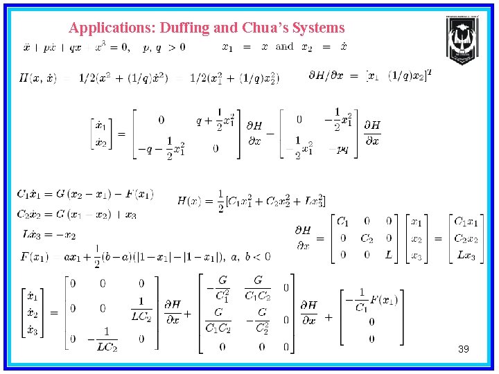 Applications: Duffing and Chua’s Systems 39 