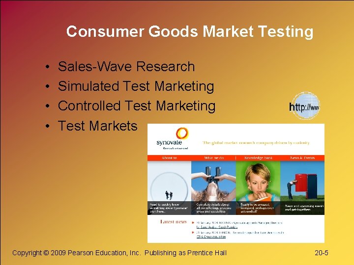 Consumer Goods Market Testing • • Sales-Wave Research Simulated Test Marketing Controlled Test Marketing