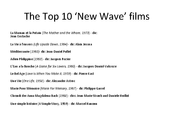 The Top 10 ‘New Wave’ films La Maman et la Putain (The Mother and