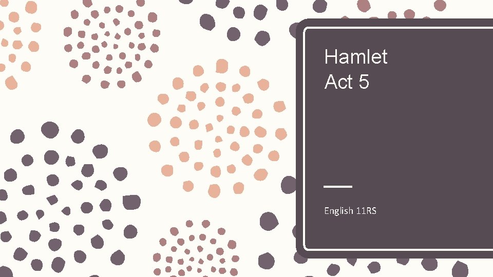 Hamlet Act 5 English 11 RS 