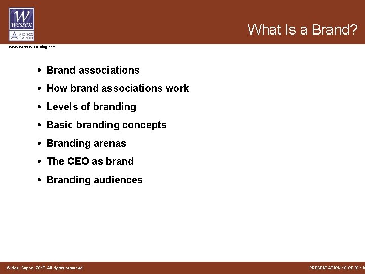What Is a Brand? www. wessexlearning. com • Brand associations • How brand associations What Is a Brand? www. wessexlearning. com • Brand associations • How brand associations