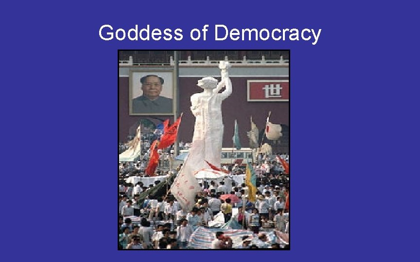 Goddess of Democracy 
