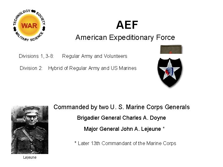 AEF American Expeditionary Force Divisions 1, 3 -8: Division 2: Regular Army and Volunteers