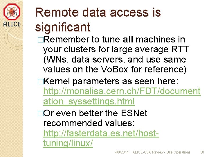 Remote data access is significant �Remember to tune all machines in your clusters for