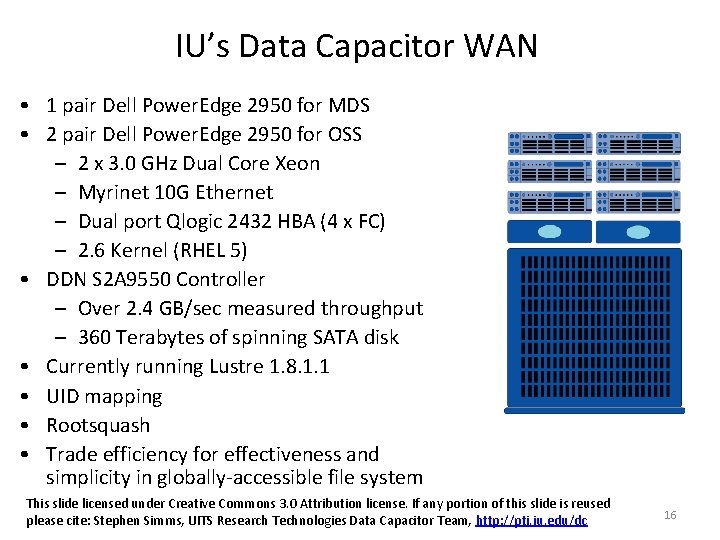 IU’s Data Capacitor WAN • 1 pair Dell Power. Edge 2950 for MDS •