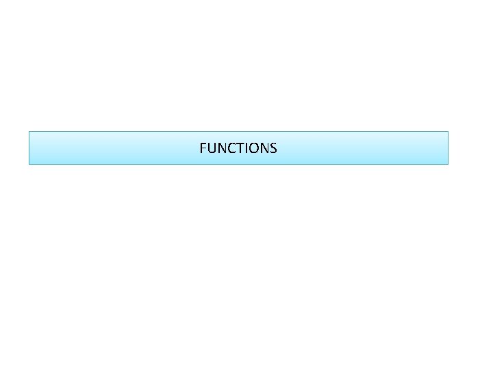 FUNCTIONS 