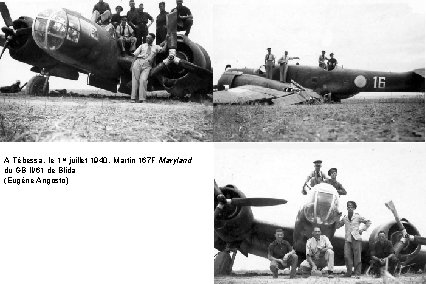 A Tébessa, le 1 er juillet 1940, Martin 167 F Maryland du GB II/61