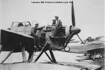Latécoère 298 à Oubeïra-el-Mellah en juin 1940 