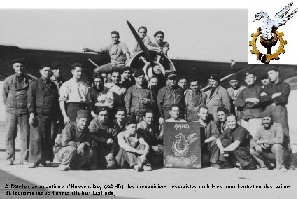 A l’Atelier aéronautique d'Hussein-Dey (AAHD), les mécaniciens réservistes mobilisés pour l'entretien des avions de