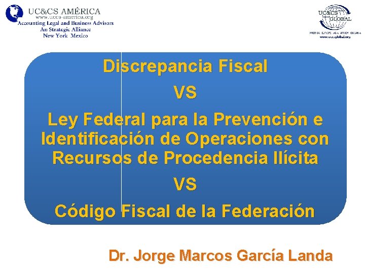 Discrepancia Fiscal VS Ley Federal para la Prevención e Identificación de Operaciones con Recursos