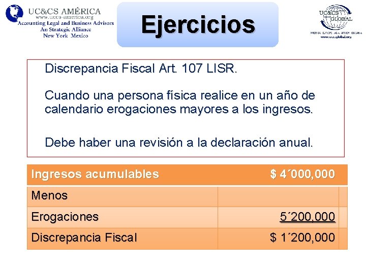 Ejercicios Discrepancia Fiscal Art. 107 LISR. Cuando una persona física realice en un año