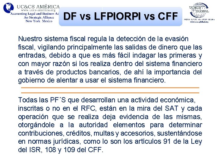 DF vs LFPIORPI vs CFF Nuestro sistema fiscal regula la detección de la evasión