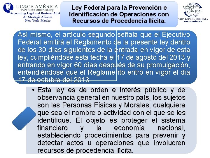 Ley Federal para la Prevención e Identificación de Operaciones con Recursos de Procedencia Ilícita.