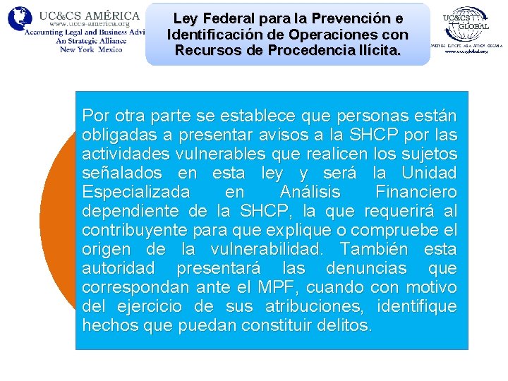 Ley Federal para la Prevención e Identificación de Operaciones con Recursos de Procedencia Ilícita.