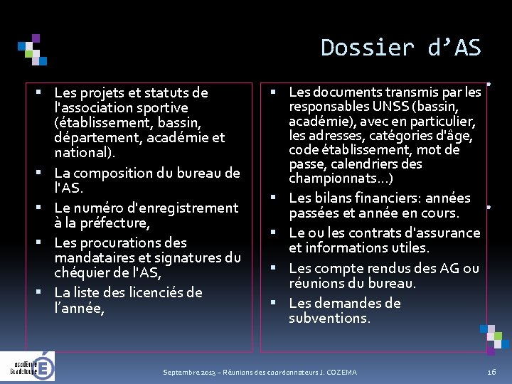  Les projets et statuts de l'association sportive (établissement, bassin, département, académie et national).