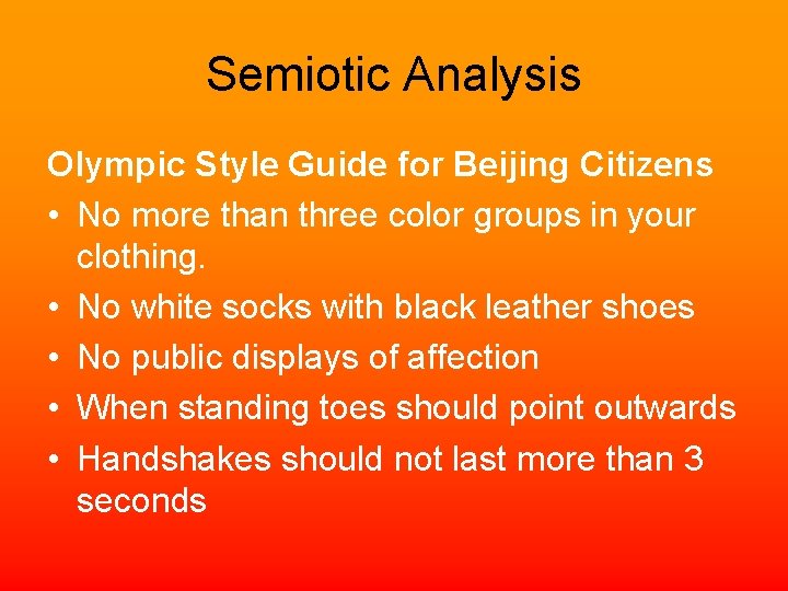 Semiotic Analysis Olympic Style Guide for Beijing Citizens • No more than three color