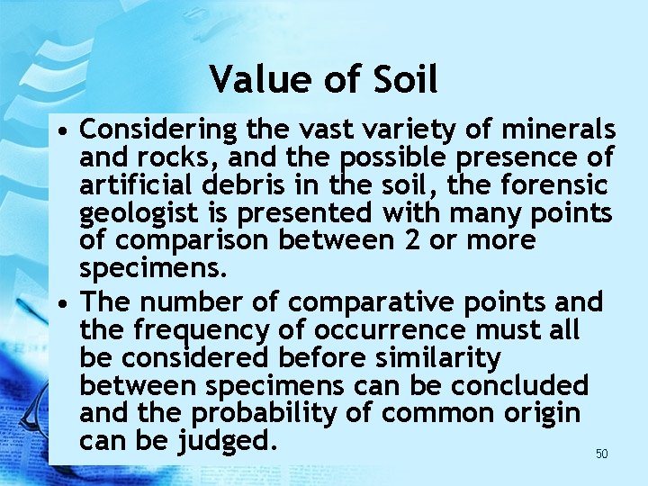 Value of Soil • Considering the vast variety of minerals and rocks, and the Value of Soil • Considering the vast variety of minerals and rocks, and the