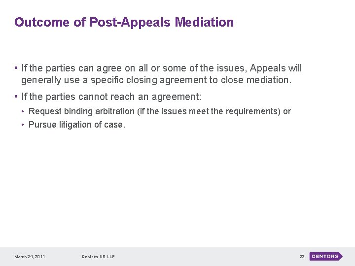 Outcome of Post-Appeals Mediation • If the parties can agree on all or some Outcome of Post-Appeals Mediation • If the parties can agree on all or some