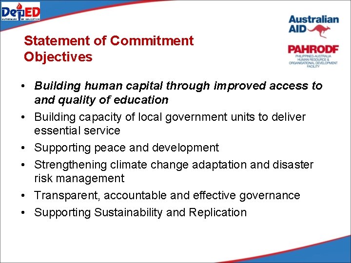 Statement of Commitment Objectives • Building human capital through improved access to and quality