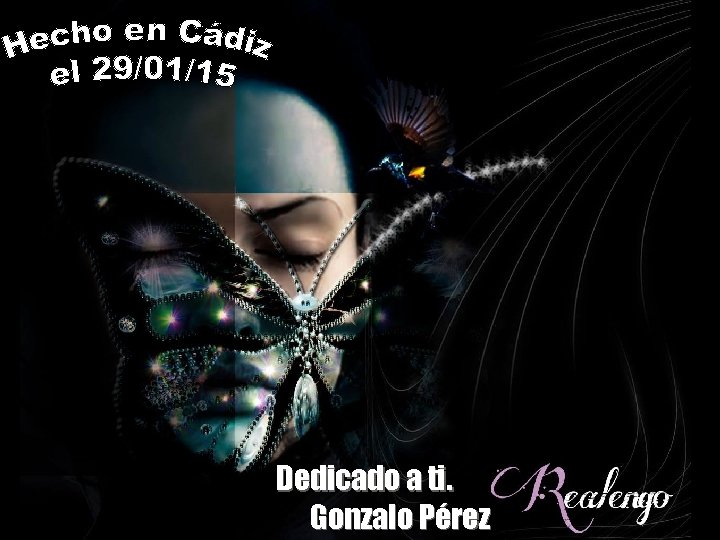 Dedicado a ti. Gonzalo Pérez 