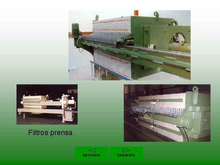 Filtros prensa. ANTERIOR SIGUIENTE 