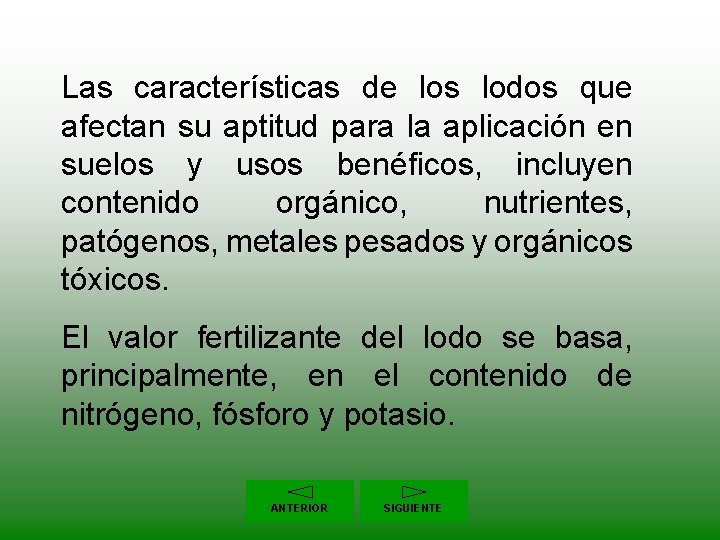 Las características de los lodos que afectan su aptitud para la aplicación en suelos