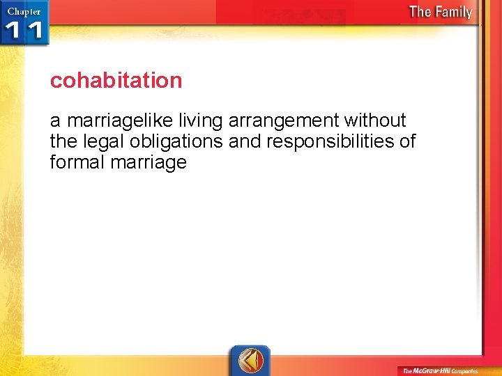 cohabitation a marriagelike living arrangement without the legal obligations and responsibilities of formal marriage