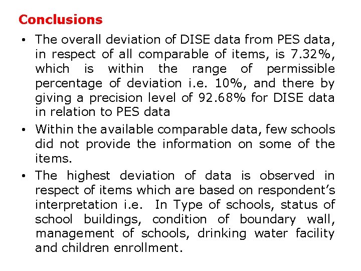 Conclusions • The overall deviation of DISE data from PES data, in respect of