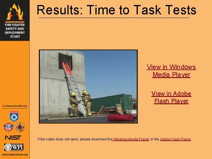 Results: Time to Task Tests View in Windows Media Player View in Adobe Flash