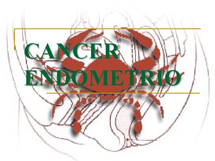 CANCER ENDOMETRIO 