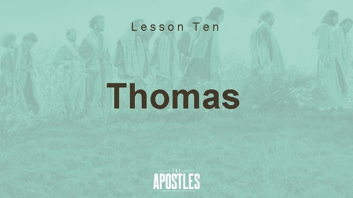 Lesson Ten Thomas 