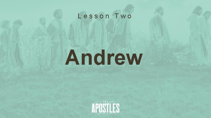 Lesson Two Andrew 