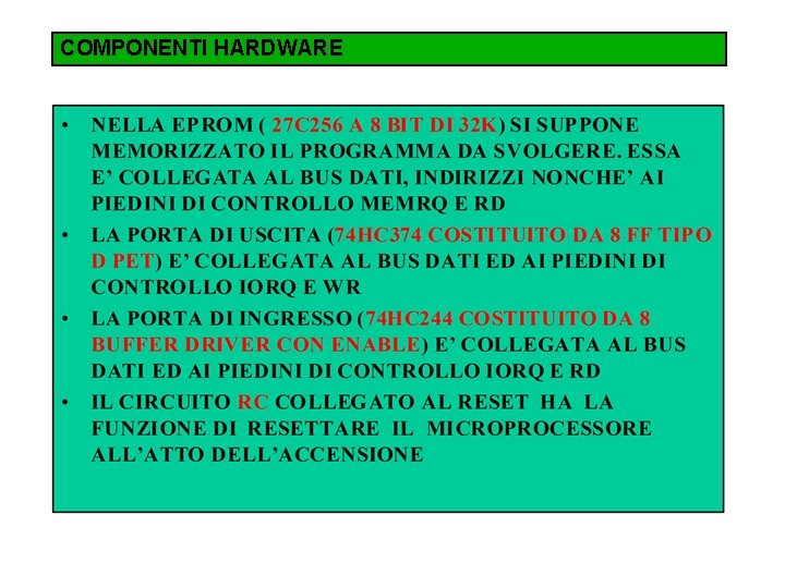 COMPONENTI HARDWARE 