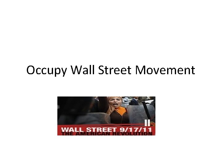 Occupy Wall Street Movement 