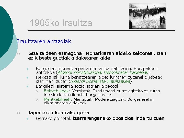 1905 ko Iraultzaren arrazoiak ¡ Giza taldeen ezinegona: Monarkiaren aldeko sektoreak izan ezik beste