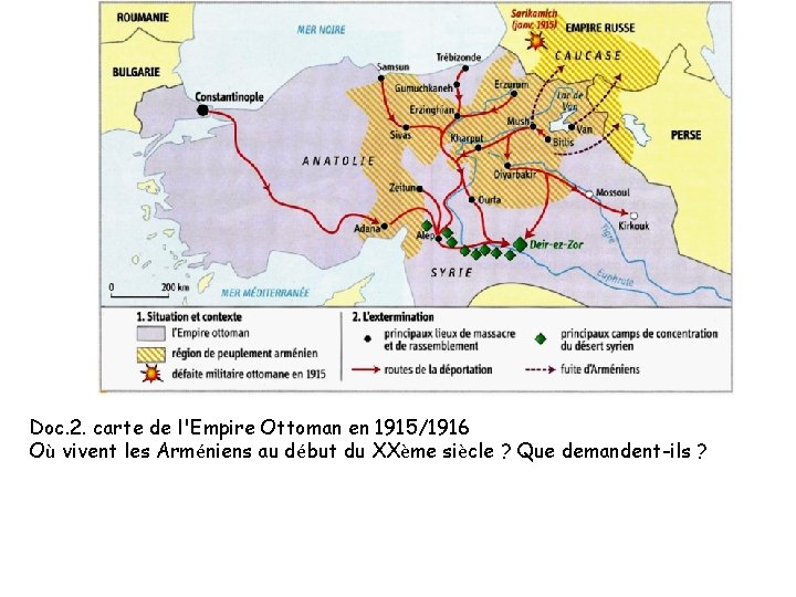 Doc. 2. carte de l'Empire Ottoman en 1915/1916 Où vivent les Arméniens au début