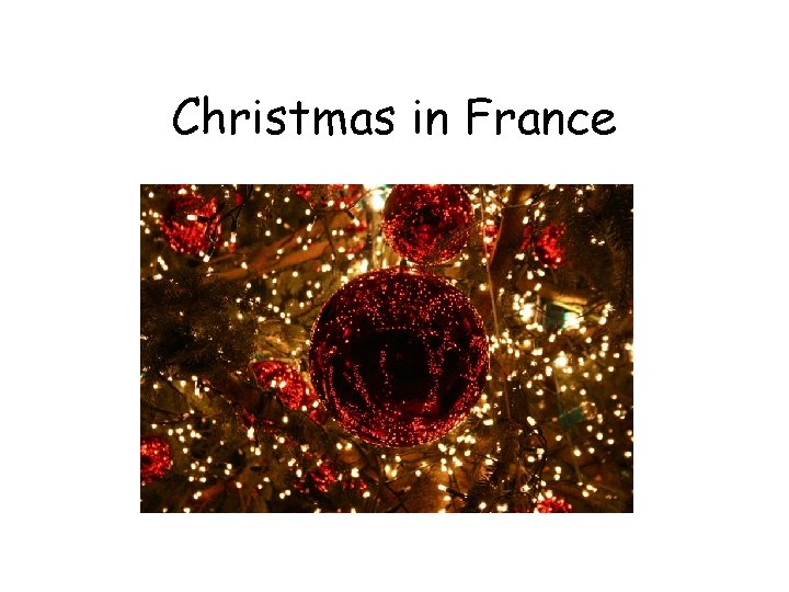 Christmas in France Christmas in France