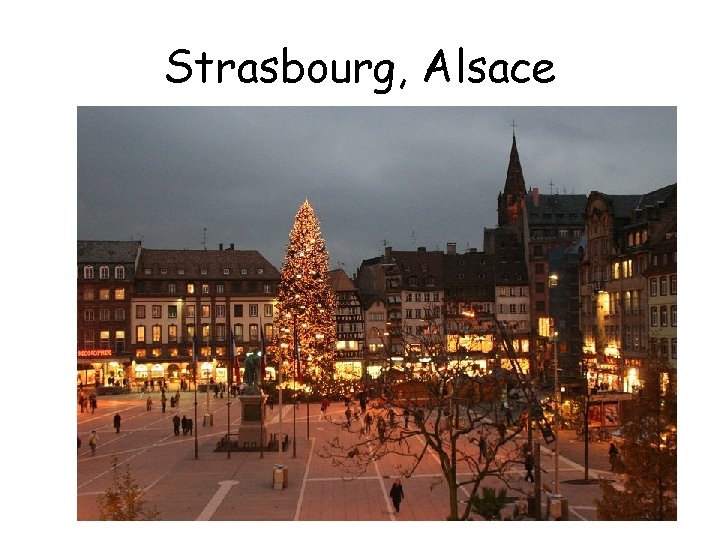Strasbourg, Alsace Strasbourg, Alsace
