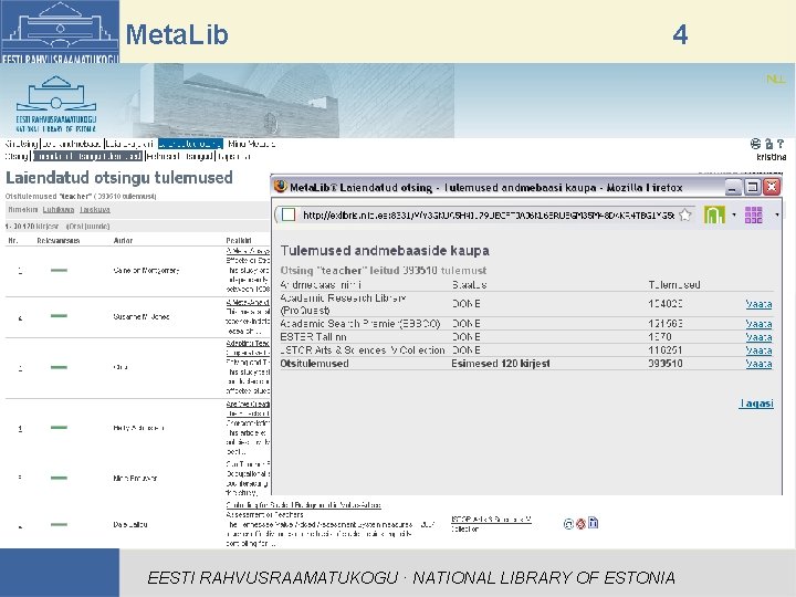 Meta. Lib 4 EESTI RAHVUSRAAMATUKOGU · NATIONAL LIBRARY OF ESTONIA 