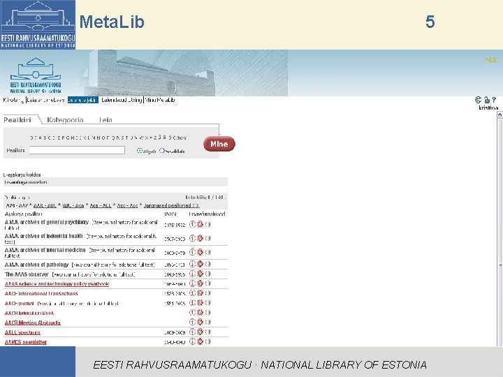 Meta. Lib 5 EESTI RAHVUSRAAMATUKOGU · NATIONAL LIBRARY OF ESTONIA 