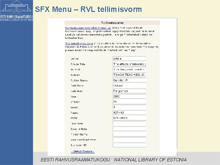 SFX Menu – RVL tellimisvorm EESTI RAHVUSRAAMATUKOGU · NATIONAL LIBRARY OF ESTONIA 