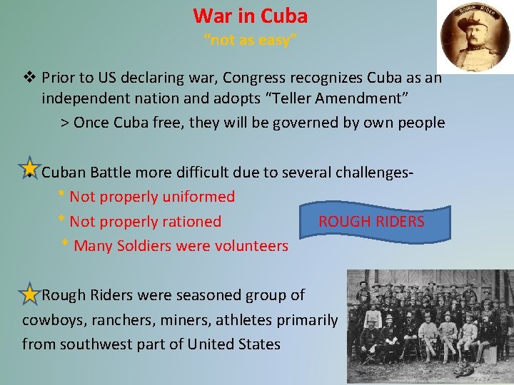 War in Cuba “not as easy” v Prior to US declaring war, Congress recognizes War in Cuba “not as easy” v Prior to US declaring war, Congress recognizes