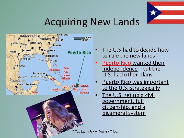 Acquiring New Lands • The U. S had to decide how to rule the Acquiring New Lands • The U. S had to decide how to rule the