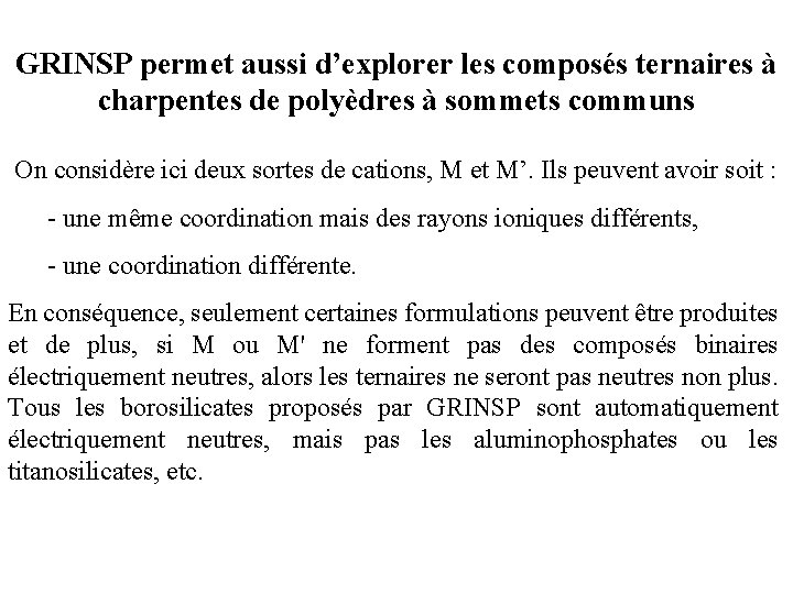 GRINSP permet aussi d’explorer les composés ternaires à charpentes de polyèdres à sommets communs